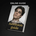 OUR ALL IN ONE ASCENSION GUIDE